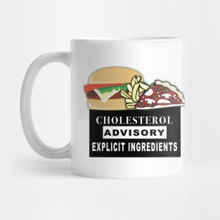 Cholestrol Advisory Mug